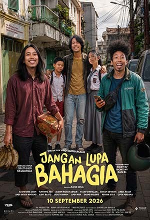Jangan Lupa Bahagia. (Foto: CINEMA XXI)